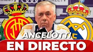 CARLO ANCELOTTI, rueda de prensa COMPLETA EN DIRECTO | PREVIA MALLORCA vs. REAL MADRID