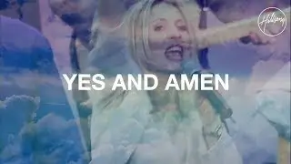 Yes And Amen - Hillsong Worship