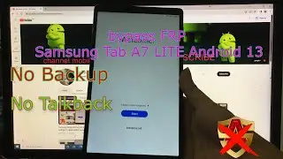 Samsung Galaxy Tab A7 LITE Android 13 FRP Bypass | Remove Google Account Samsung Android 13 | done
