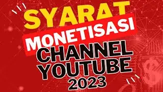 Syarat MONETISASI channel youtube 2023