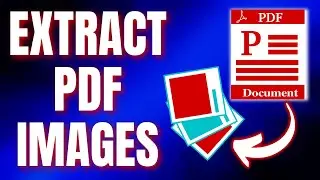 How To Extract Images From PDF On Windows 10 PC