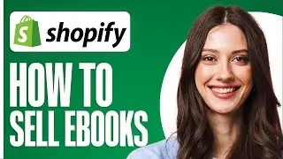 How To Sell Ebooks On Shopify 2024 (Digital Product Guide)