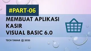 VB 6.0 - Membuat Aplikasi Kasir Part 6 - Melanjutkan Transaksi Penjualan Barang