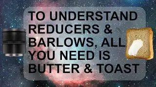 Reducers & Barlow Lenses: How to Change Focal Length Without Changing Focal Length