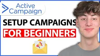 How To Setup Email Campaigns in ActiveCampaign (Email Marketing)