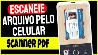 Baixe o App que Transforma seu Celular em um Scanner PDF