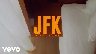 Jaylon Ashaun - JFK (BACK TO SCHOOL)