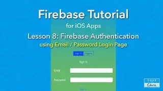 Firebase Tutorial for iOS - Ep 8 - Authentication using an Email Login Page