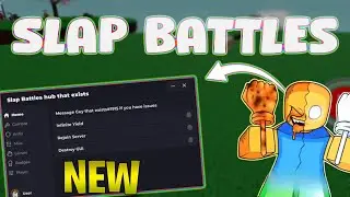 *NEW* Slap Battles SCRIPT (PASTEBIN) (GET ALL GLOVES, SLAP AURA ,ESP)