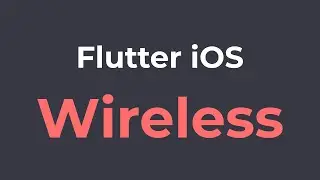 Flutter iOS Wireless Debugging Is Awesome