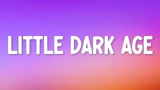 MGMT - Little Dark Age (Lyrics)