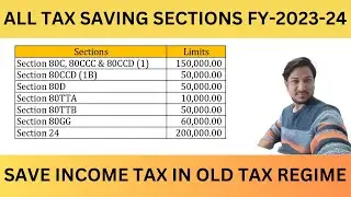 Income Tax Calculation| Save Income Tax with Old Tax Regime FY-2023-24 |Deductions in old Tax Regime