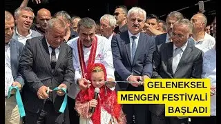 GELENEKSEL MENGEN AŞÇILIK FESTİVALİ BAŞLADI (24.08.2024)