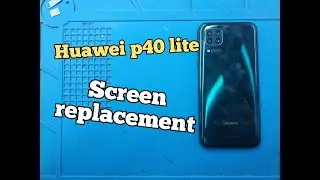 Huawei p40 lite display replacement