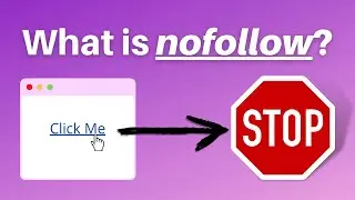 What Do Nofollow Links Actually Do?