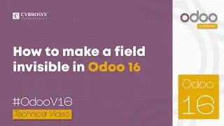 How to Make a Field Invisible in Odoo 16 | Odoo 16 Development Tutorial