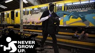 NEVER GROW UP - THE GRAFFITI SERIES (EPISODE 5 - BERLIN)