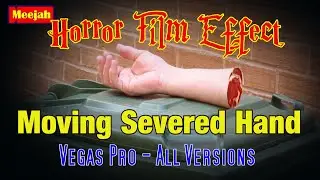 Horror Film effect - Moving Severed Hand