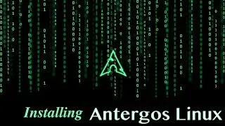 Installing Antergos Linux