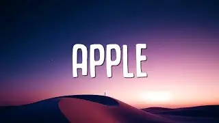 Charli xcx - Apple (Lyrics)