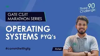 GATE CS/IT Marathon Series | Operating Systems PYQs | GeeksforGeeks