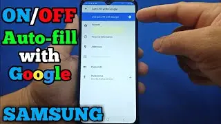 How to Turn ON/OFF Auto-fill with Google on Samsung Galaxy A02