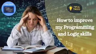 How to Improve my Programming Logic Skills | Improve Programming Skill | Programming Tips and Tricks