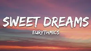 Eurythmics - Sweet Dreams (Lyrics)