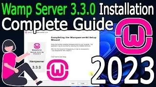 How to Install WAMP Server 3.3.0 on Windows 10/11 [ 2023 Update ] Step-by-Step Installation guide