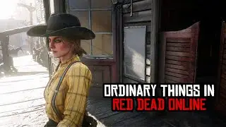 I miss ordinary things in Red Dead Online