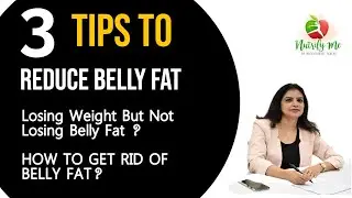 Losing weight but not losing belly fat?