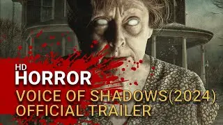 Voice of Shadows (2024) - Official Trailer