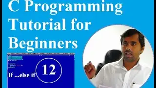 C Language Tutorial for Beginners  |#12 if else if statement