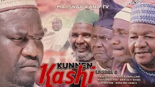 KUNNEN KASHI EPISODE 8 Latest Hausa Series 2021