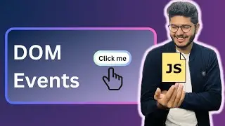 DOM Events | JavaScript Tutorial 010 in Hindi