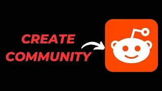 How to create a community on Reddit