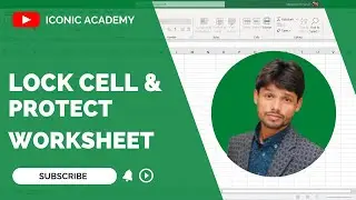 Protecting Workbooks and Worksheets in Excel | Lock Cells