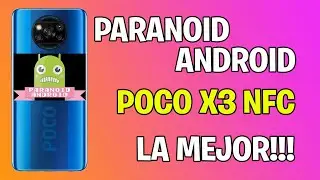 PARANOID ANDROID POCO X3 NFC