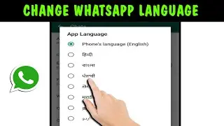 How To Change Language In WhatsApp || change whatsapp language to English from any other language