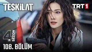 Teşkilat 108. Bölüm 