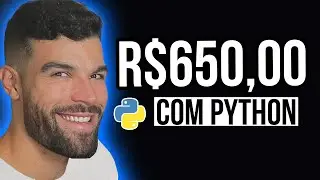 R$650,00 Com Esse Projeto Python Freelancer! [Como Fazer]