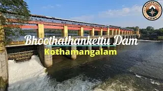 Bhoothathankettu Dam | A Journey Through Legends and Scenic Beauty | Kothamangalam | 4K