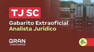 Concurso TJ SC | Gabarito Extraoficial: Analista Jurídico