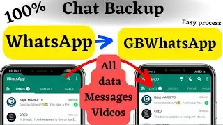 WhatsApp Chat Backup To GB WhatsApp | How To Backup Normal WhatsApp To GBWhatsApp