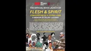 The Book Launch of "Flesh and Spirit: Confessions of a Young Lord" A Memoir by Felipe Luciano