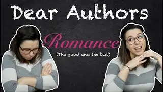 Dear Authors... Romance