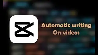 How to add automatic writing to CapCut videos