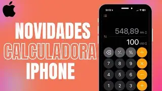 Novidades INCRÍVEIS da CALCULADORA do iPhone [ATUALIZADO 2024]