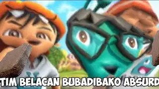 Boboiboy - tim bubadibako belacan absurd gajelas (YTP)