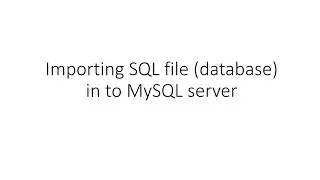 Importing Database in MySQL using source command